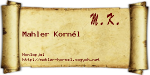 Mahler Kornél névjegykártya